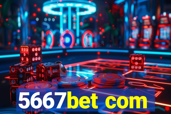 5667bet com